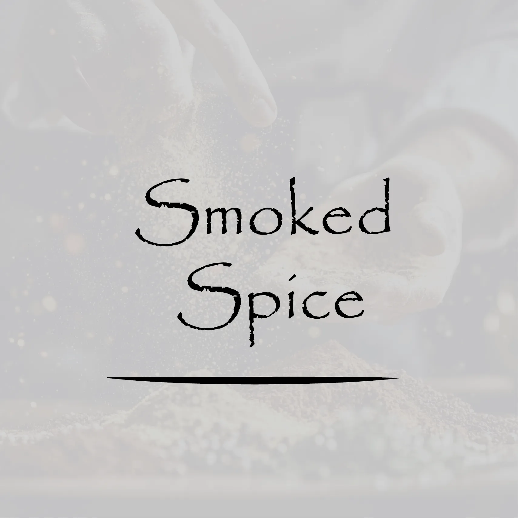 Smoked Spice